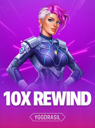 10x Rewind